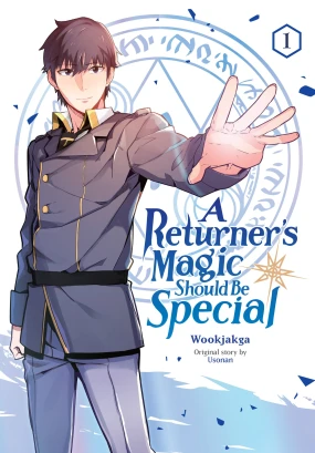 A Returner's Magic Should Be Special, Vol. 1
