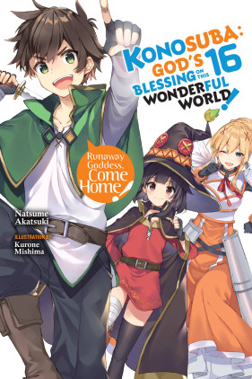 Konosuba: God's Blessing on This Wonderful World!, Vol. 16 (light novel)