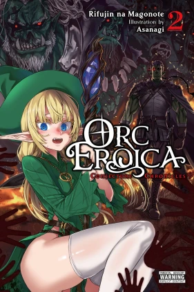 Orc Eroica, Vol. 2 (light novel): Conjecture Chronicles