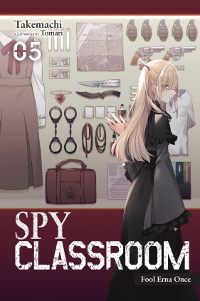 Spy Classroom, Vol. 5 (light novel): Fool Erna Once
