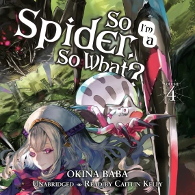 So I'm a Spider, So What?, Vol. 4