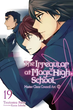 The Irregular at Magic High School, Vol. 19 (light novel)