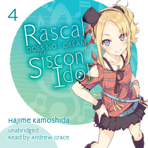 Rascal Does Not Dream of Siscon Idol (light novel)