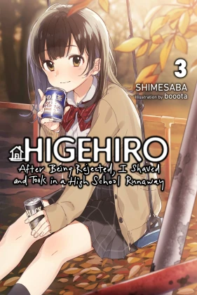 Higehiro: After Being Rejected, I Shaved and Took in a High School Runaway, Vol. 3 (light novel)