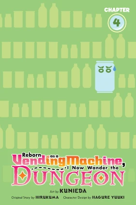 Reborn as a Vending Machine, I Now Wander the Dungeon, Chapter 4 (manga)