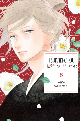 Tsubaki-chou Lonely Planet, Vol. 6