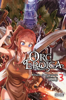 Orc Eroica, Vol. 3 (light novel): Conjecture Chronicles