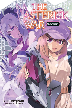  Asterisk war: Encounter with a Fiery Princess, Vol. 1:  9780316315272: Miyazaki, Yuu, okiura: Books