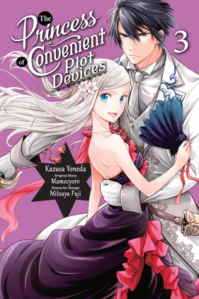 The Princess of Convenient Plot Devices, Vol. 3 (manga)