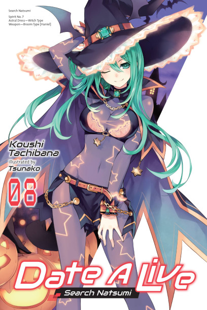 Date A Live, Vol. 8 (light novel): Search Natsumi (Date A Live (light  novel), 8)