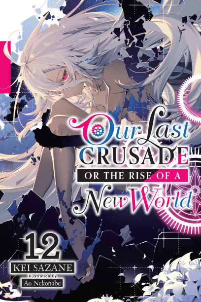 Our Last Crusade or the Rise of a New World Manga