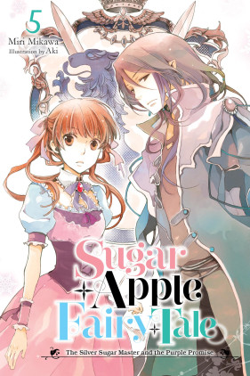  Sugar Apple Fairy Tale, Vol. 3 (light novel): The Silver Sugar  Master and the Ivory Aristocrat (Sugar Apple Fairy Tale (light novel))  eBook : Mikawa, Miri, Wilder, Nicole: Books