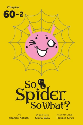 So I'm a Spider, So What?, Chapter 60.2