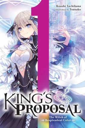 King's Proposal, Vol. 1 (light novel)