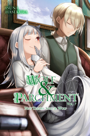 Wolf & Parchment: New Theory Spice & Wolf, Vol. 7 (light novel)