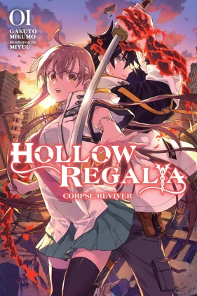 Hollow Regalia, Vol. 1 (light novel): Corpse Reviver