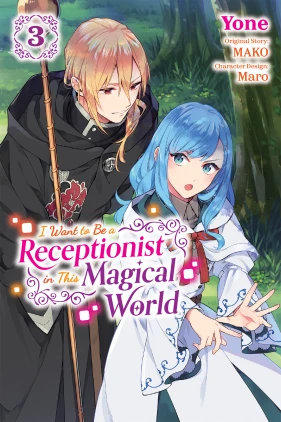 I Want to Be a Receptionist in This Magical World, Vol. 3 (manga)