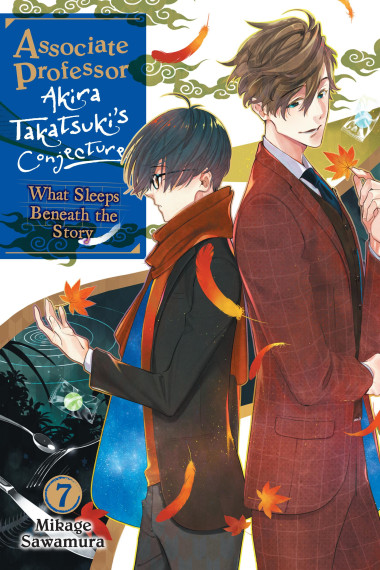 Associate Professor Akira Takatsuki's Conjecture, Vol. 7 (light novel): What Sleeps Beneath the Story