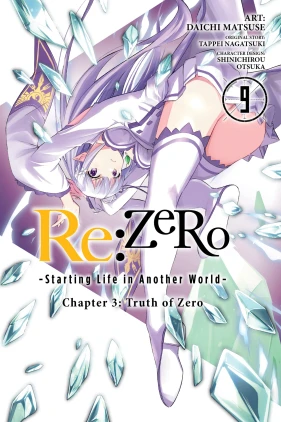 Re:ZERO -Starting Life in Another World-, Chapter 3: Truth of Zero, Vol. 9 (manga)