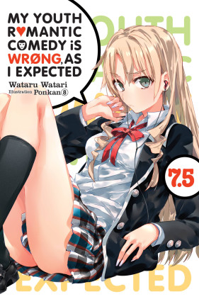 My Youth Romantic Comedy Is Wrong, As I Expected, Vol. 7.5 (light novel)
