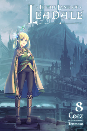 In the Land of Leadale Vol. 7 (Light Novel) - Tokyo Otaku Mode (TOM)