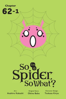 So I'm a Spider, So What?, Chapter 62.1