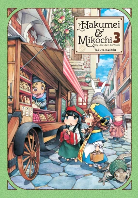 Hakumei & Mikochi: Tiny Little Life in the Woods, Vol. 3