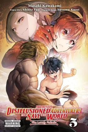 Apparently, Disillusioned Adventurers Will Save the World, Vol. 5 (manga)