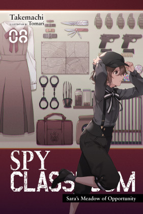 Spy Classroom, Vol. 8 (light novel): Sara’s Meadow of Opportunity