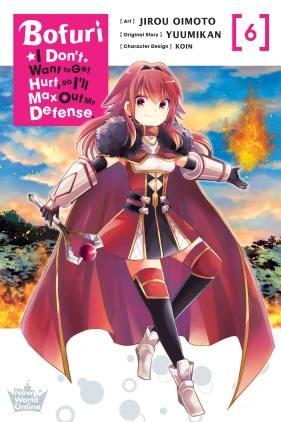 Bofuri: I Don't Want to Get Hurt, so I'll Max Out My Defense., Vol. 6 (manga)