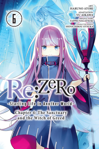 Re:ZERO -Starting Life in Another World-, Chapter 4: The Sanctuary and the  Witch of Greed, Vol. 6 (manga), Manga