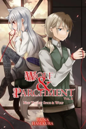 Wolf & Parchment: New Theory Spice & Wolf, Vol. 8 (light novel)