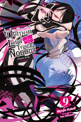 The Greatest Demon Lord Is Reborn as a Typical Nobody, Vol. 6 (light novel)  (Shijou Saikyou no Daimaou, Murabito A ni Tensei suru) - Light Novels -  BOOK☆WALKER