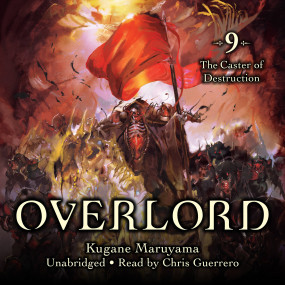 Overlord, Vol. 9: The Caster of Destruction