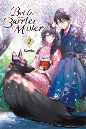 Bride of the Barrier Master, Vol. 2