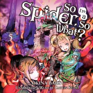 So I'm a Spider, So What?, Vol. 5