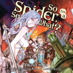 So I'm a Spider, So What?, Vol. 7
