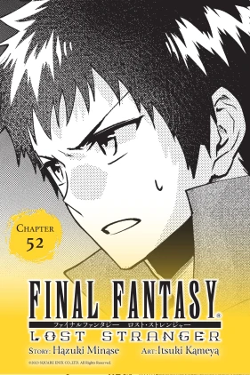 Final Fantasy Lost Stranger, Chapter 52