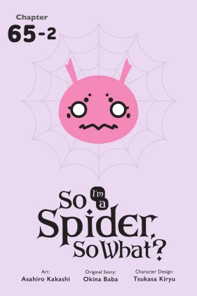 So I'm a Spider, So What?, Chapter 65.2