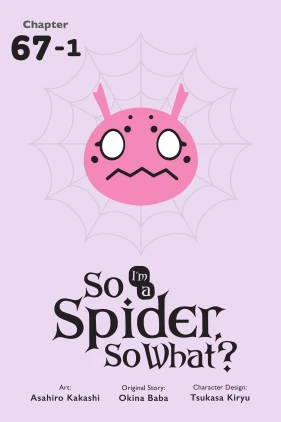 So I'm a Spider, So What?, Chapter 67.1