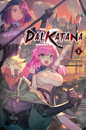 Goblin Slayer Side Story II: Dai Katana, Vol. 3 (light novel): The Singing Death