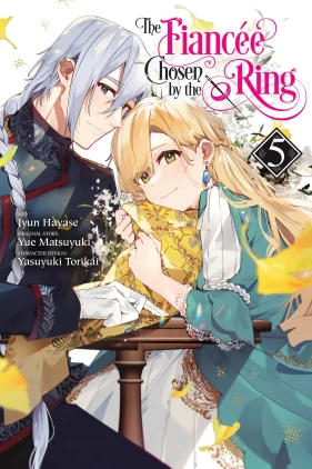 The Fiancee Chosen by the Ring, Vol. 5
