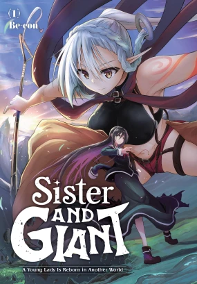 Sister and Giant: A Young Lady Is Reborn in Another World, Vol. 1