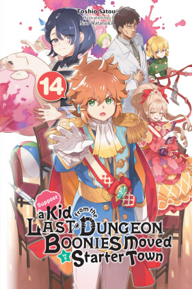 Suppose a Kid from the Last Dungeon Boonies Moved to a Starter Town, Vol. 7  (light novel), Novel