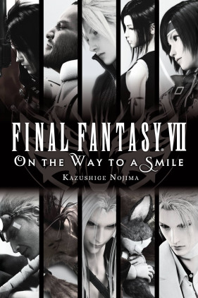 Final Fantasy VII: On the Way to a Smile