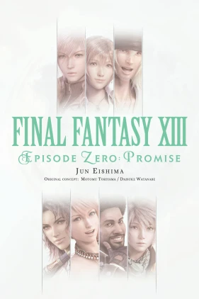Final Fantasy XIII: Episode Zero: Promise