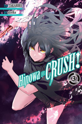 Yen Press on X: From the writer behind Akame ga KILL! comes a brand new  series—Hinowa ga CRUSH!! Enter now for your chance to win a free copy of  upcoming new release.