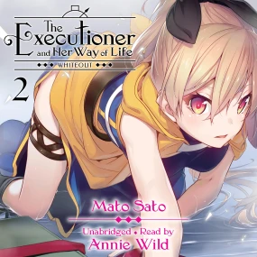 The Executioner and Her Way of Life, Vol. 2: Whiteout