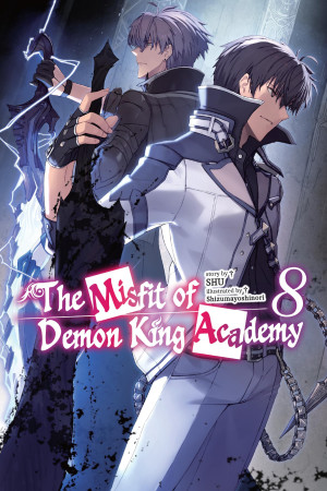 The Misfit of Demon King Academy, Vol. 8 (light novel)