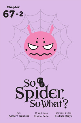 So I'm a Spider, So What?, Chapter 67.2